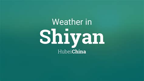 Weather for Shiyan, Hubei, China