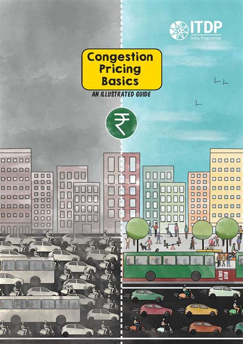 Congestion Pricing Basics An Illustrated Guidebook