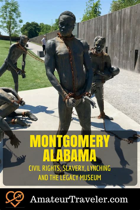 Montgomery, Alabama - Civil Rights, Slavery, Lynching and the Legacy ...