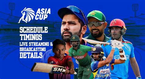 Asia Cup 2023 Squads, Schedule, Timings, LIVE Streaming and Broadcasting details