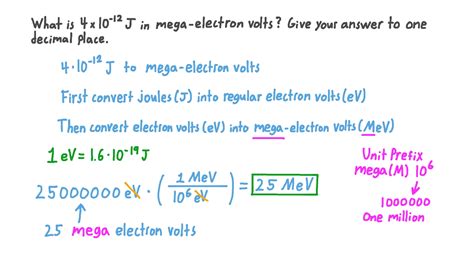 Question Video: Converting Joules to Mega Electron Volts | Nagwa