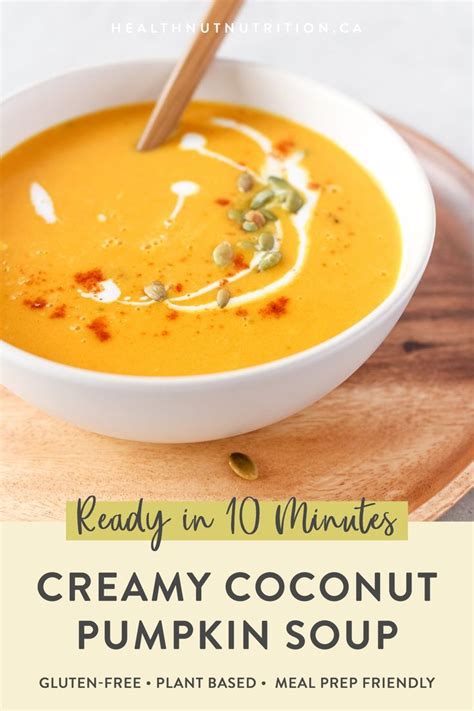 Creamy Pumpkin Coconut Soup - Healthnut Nutrition | Recipe | Pumpkin ...