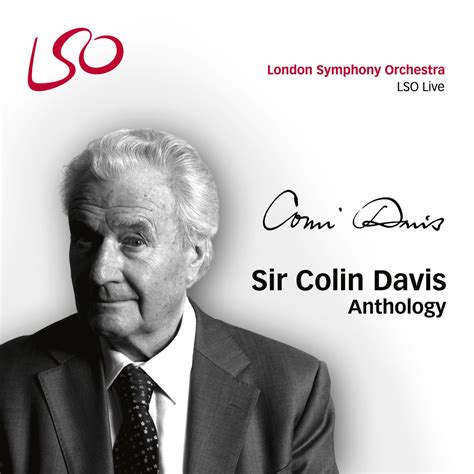 ‎Sir Colin Davis Anthology - Album by London Symphony Orchestra & Sir ...