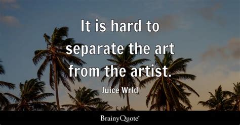 Juice Wrld Quotes - BrainyQuote