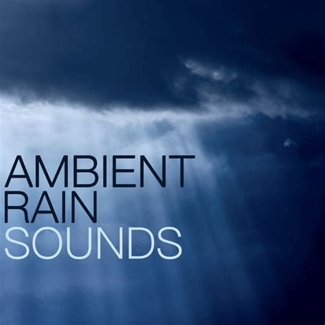 Ambient Rain Sounds - Ambience Music for Meditation, Relaxation ...