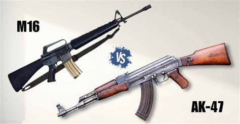 AK-47 vs. M16: Which one is Better? - Militaryview