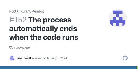 The process automatically ends when the code runs · Issue #152 ...