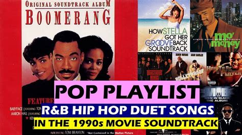 R&B Hip Hop Duet Songs Playlist In The 90s Movie Soundtrack(Janet ...