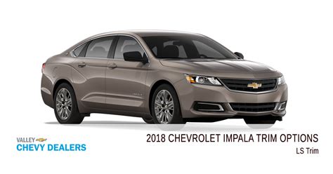 All 2018 Chevrolet Impala Trim Levels Compared | Valley Chevy