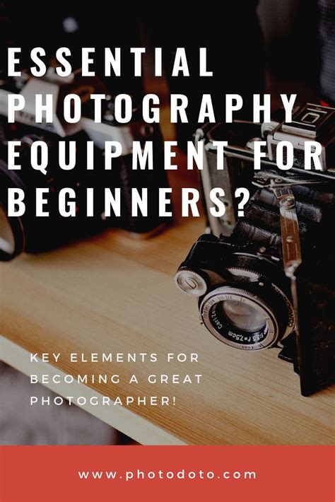 Essential Photography Equipment For Beginners? - Photodoto | Photography equipment, Photography ...