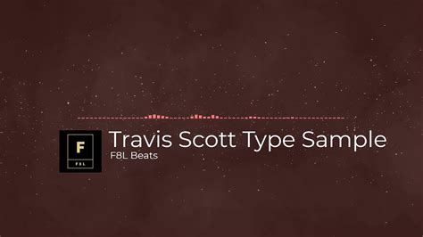 Travis Scott Type Sample 2 - YouTube