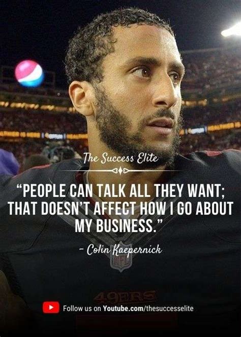 Top 35 Colin Kaepernick Quotes To Work Hard