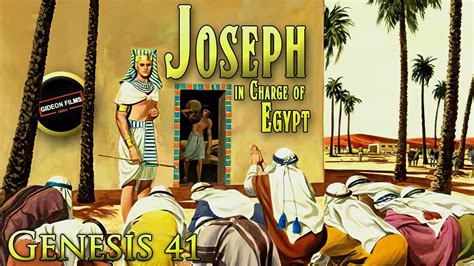 Joseph: Pharaoh’s Dreams | Genesis 41 | Joseph in Charge of Egypt | Famine in Egypt | Joseph ...