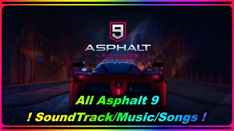 🎶All Asphalt 9 SoundTrack/Music/Songs !!🎶 - YouTube