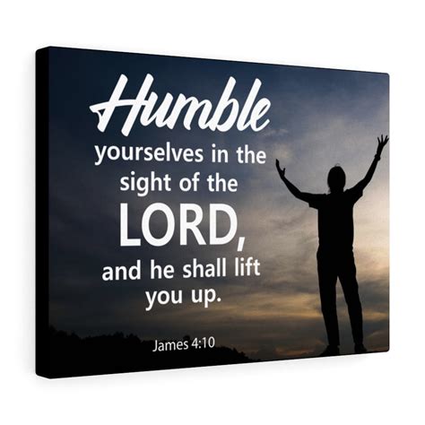 Scripture Walls Humble Yourselves in The Lord James 4:10 Bible Verse Canvas Christian Wall Art ...