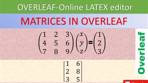 How to insert Matrices in Latex | Overleaf - YouTube