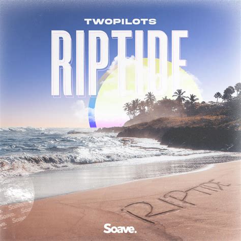 Riptide - música y letra de TWOPILOTS | Spotify