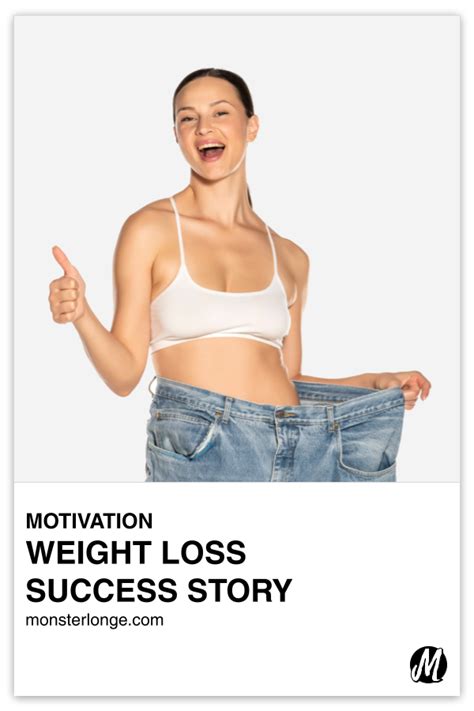 How To Be A Weight Loss Success Story - Monster Longe