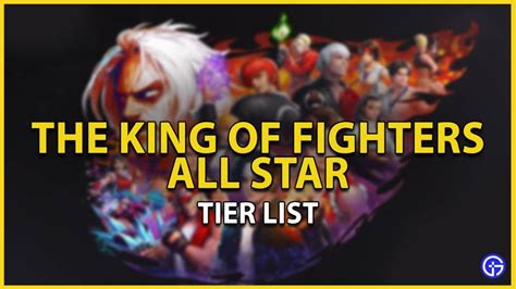 King Of Fighters All Star Tier List September 2023 - Gamer Tweak