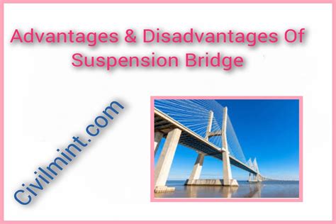 Advantages & Disadvantages Of Suspension Bridge