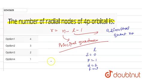 The number of radial nods of 4p-orbital is: - YouTube