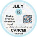 July 12 Zodiac (Cancer) Birthday: Personality, Zodiac Sign, Compatibility, Ruling Planet ...