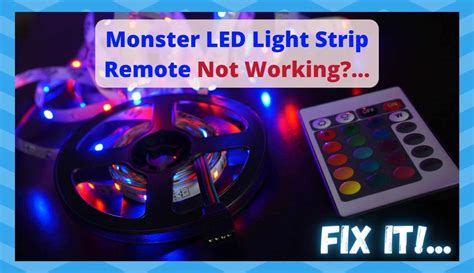 4 Ways To Fix Monster LED Light Strip Remote Not Working - DIY Smart ...