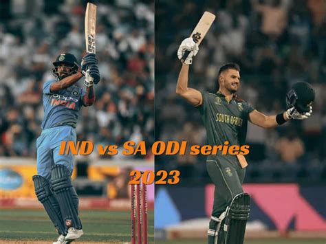 IND vs SA ODI series 2023: Date, schedule, venue, squads & live ...