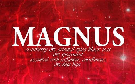 Magnus the Red Tea