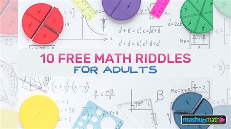 10 Free Math Riddles for Adults — Mashup Math