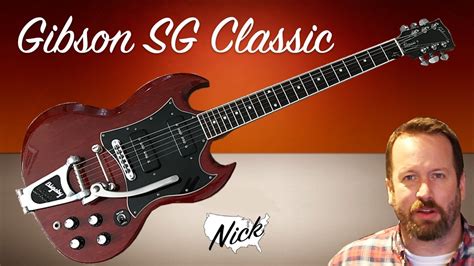 Gibson SG Classic - More Special than a Special? With Bigsby Goodness ...