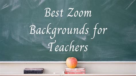 Best Zoom Backgrounds for Teachers | Teachers, Classroom background, Virtual classrooms