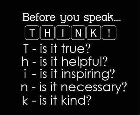 Think Before You Speak | Think before you speak, Real life quotes, Inspirational quotes