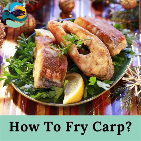 How To Cook Carp?- (Baked And Fried Carp Recipes)