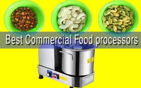 7 Best Commercial Food Processors Reviewed and buying Guide 2024