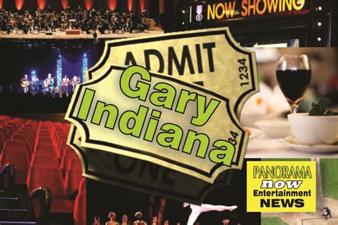 Things to do in Gary Indiana - PanoramaNOW Entertainment News