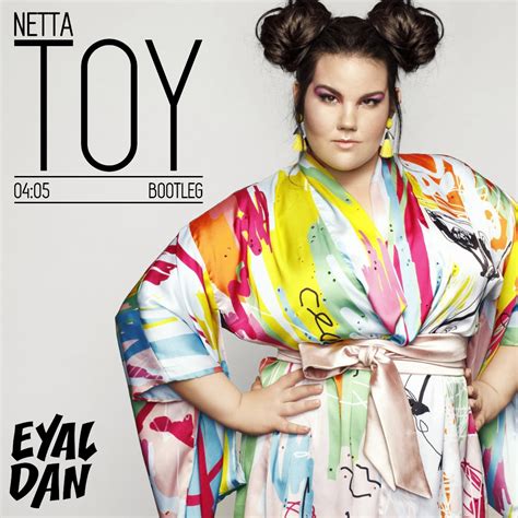 Netta - Toy (Eyal Dan Diva Bootleg) by Eyal Dan | Free Download on Hypeddit