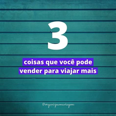 Ganhe mais dinheiro para viajar mais! Isso pode te ajudar a completar o orçamento da viagem mais ...