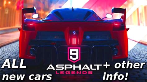 ASPHALT 9: LEGENDS - ALL NEW CARS! + other info - YouTube