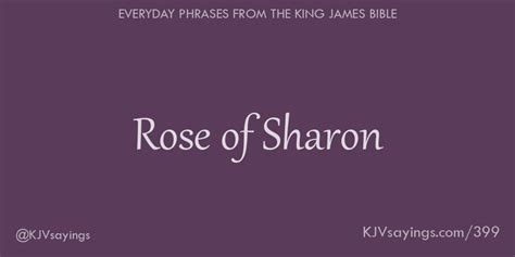 Rose of Sharon - King James Bible (KJV) sayings