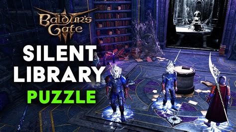 How to Solve the Silent Library Puzzle in Baldur's Gate 3 - YouTube