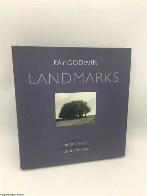 Landmarks: Photographs by Fay Godwin by Godwin, Fay; Armitage, Simon ...