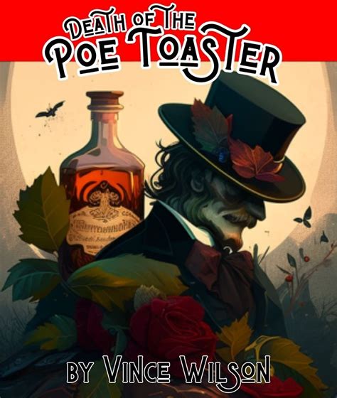 Death of the Poe Toaster by Vince Wilson - Vince Wilson's Ko-fi Shop - Ko-fi ️ Where creators ...