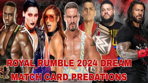 ROYAL RUMBLE 2024 DREAM MATCH CARD PREDATIONS - YouTube