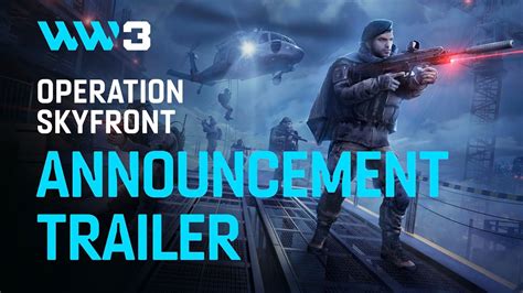 World War 3 | Operation Skyfront Announcement Trailer - YouTube