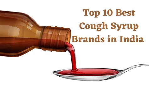 Top 10 Best Cough Syrup Brands in India | 10 Best Cough Syrup Brands in ...