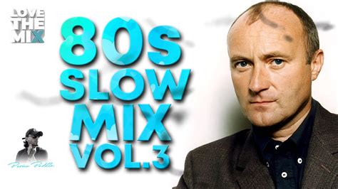 80s SLOW MIX VOL. 3 | 80s Classic Hits | Ochentas Mix by Perico Padilla #80smix #80s #80smusic ...