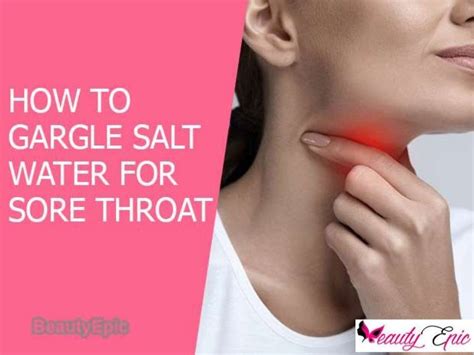 How To Gargle Salt Water For Sore Throat