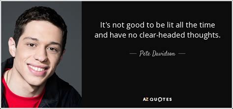 TOP 5 QUOTES BY PETE DAVIDSON | A-Z Quotes