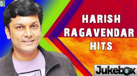 Harish Ragavendra Super Hit Best Collection Audio Jukebox - YouTube